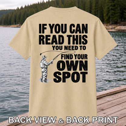 Find Your Own Spot Funny Fly Fishing Graphic T-Shirt | Back Print