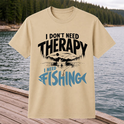 I Don’t Need Therapy I Need Fishing Graphic T-Shirt