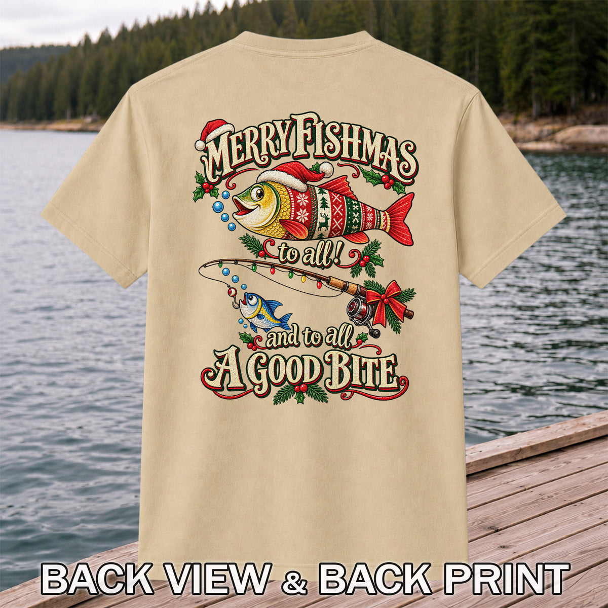 Merry Fishmas to All and to All a Good Bite Christmas Fishing T-Shirt | Back Print