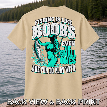 Fishing Is Like Boobs Even the Small Ones Are Fun to Play With Trout Woman T-Shirt | Back Print
