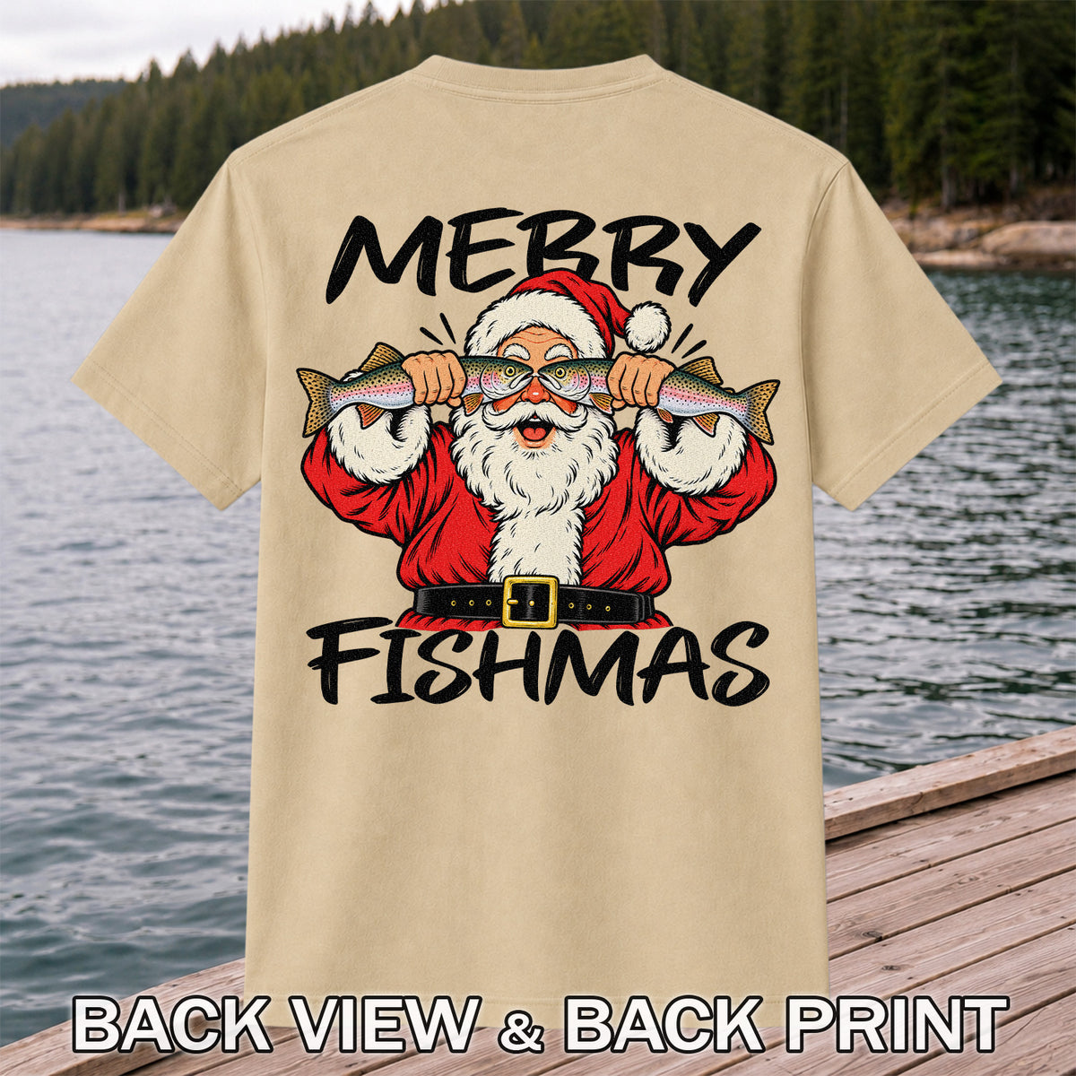 Merry Fishmas Santa Holding Rainbow Trout Christmas Fishing T-Shirt | Back Print