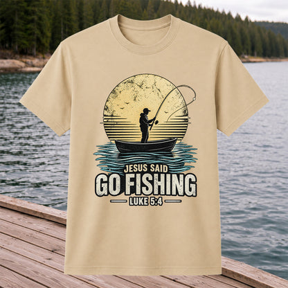 Jesus Said Go Fishing Luke 5:4 Christian Angler T-Shirt