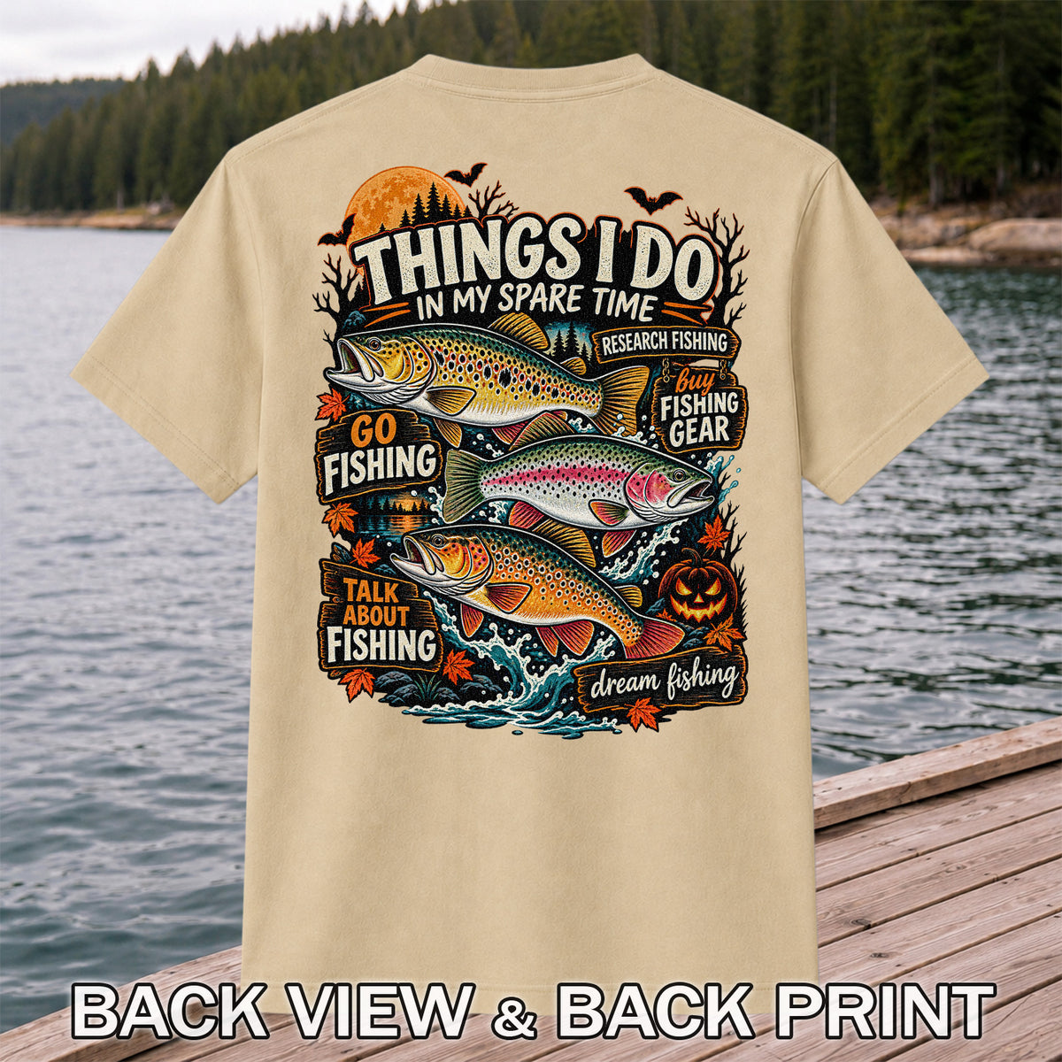 Things I Do in My Spare Time Halloween Trout Fishing T-Shirt | Back Print