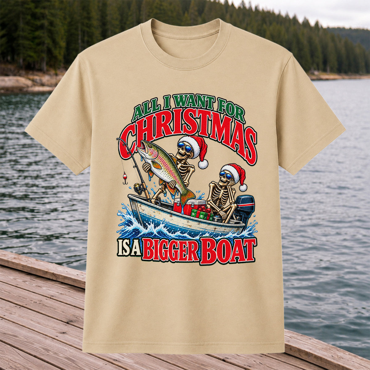 All I Want for Christmas Is a Bigger Boat Skeleton Rainbow Trout Fishing T-Shirt
