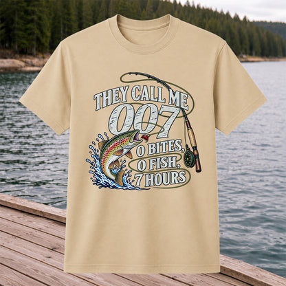 They Call Me 007 0 Bites 0 Fish 7 Hours Funny Trout Fishing T-Shirt