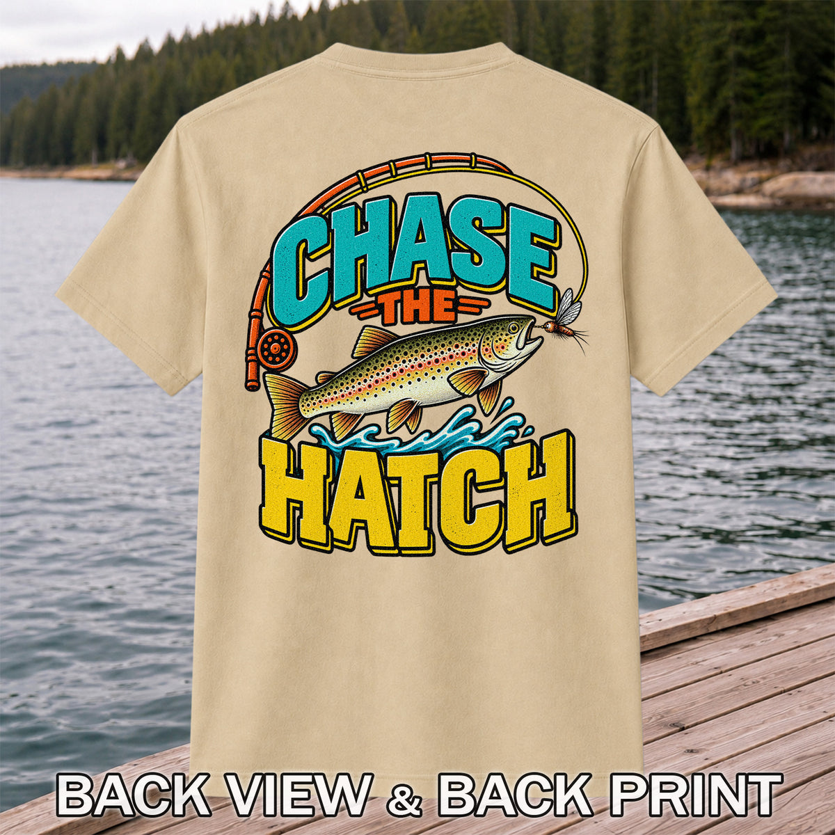 Chase the Hatch Brown Trout Fly Fishing T-Shirt | Back Print