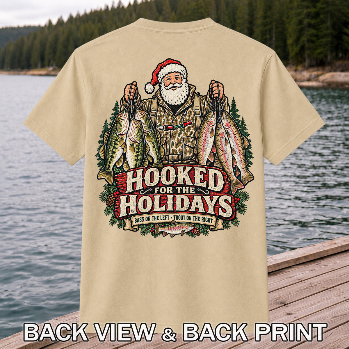 Hooked for the Holidays Bass on the Left Trout on the Right Santa Christmas Fishing T-Shirt | Back Print