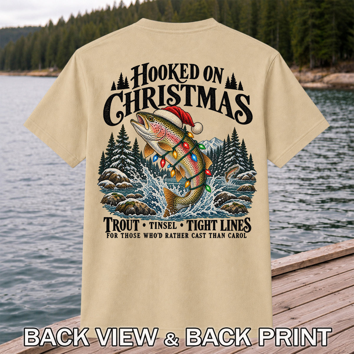 Hooked on Christmas Rainbow Trout Fishing Graphic T-Shirt | Back Print