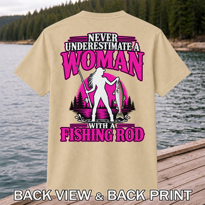 Never Underestimate a Woman With a Fishing Rod Trout T-Shirt | Back Print
