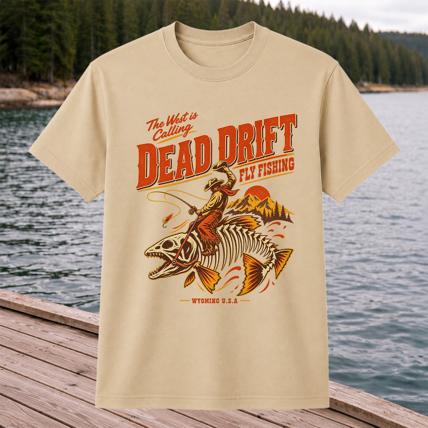 The West Is Calling Dead Drift Fly Fishing Wyoming T-Shirt