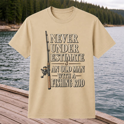 Never Underestimate an Old Man With a Fishing Rod Funny Fishing T-Shirt
