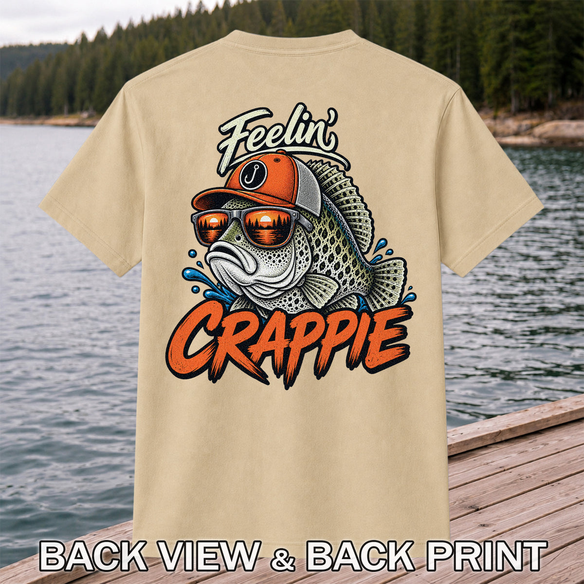 Feelin' Crappie Funny Fishing T-Shirt with Fish in Sunglasses | Back Print