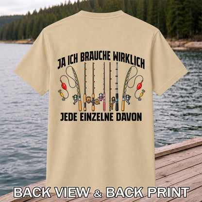 Ja Ich Brauche Wirklich Jede Einzelne Funny Fishing T-Shirt | Back Print
