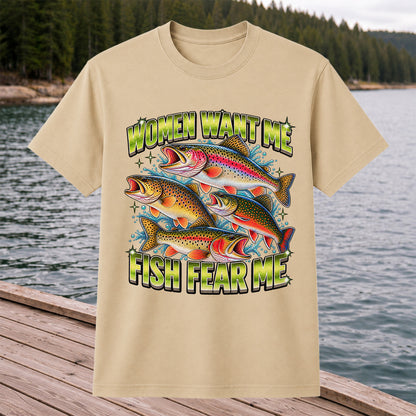 Women Want Me Fish Fear Me Funny Trout Fishing T-Shirt