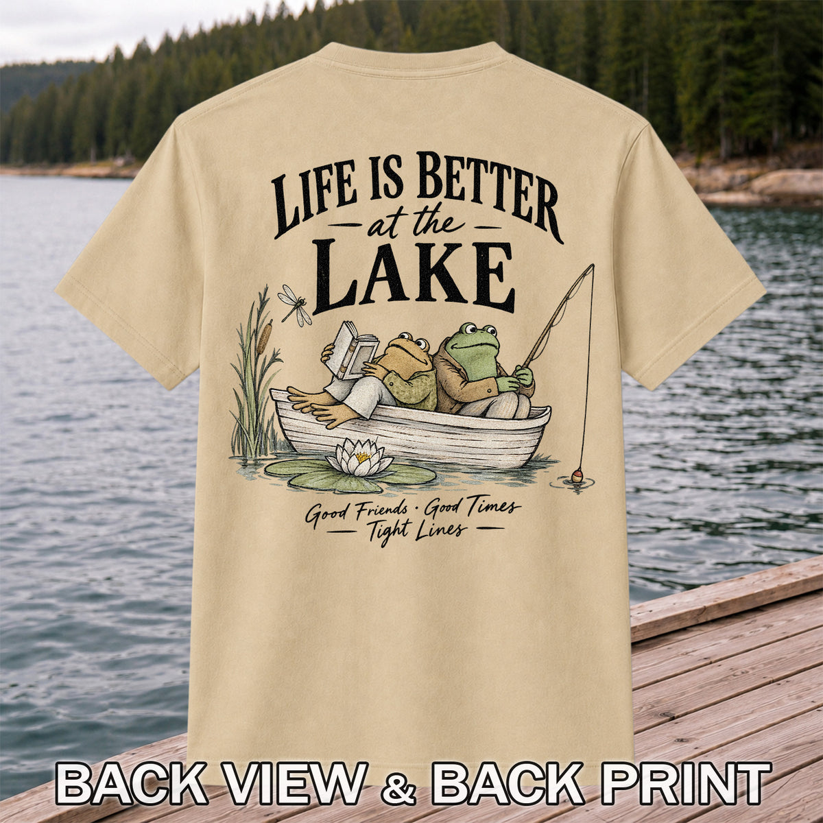 Life Is Better at the Lake Frog Fishing Graphic T-Shirt | Back Print