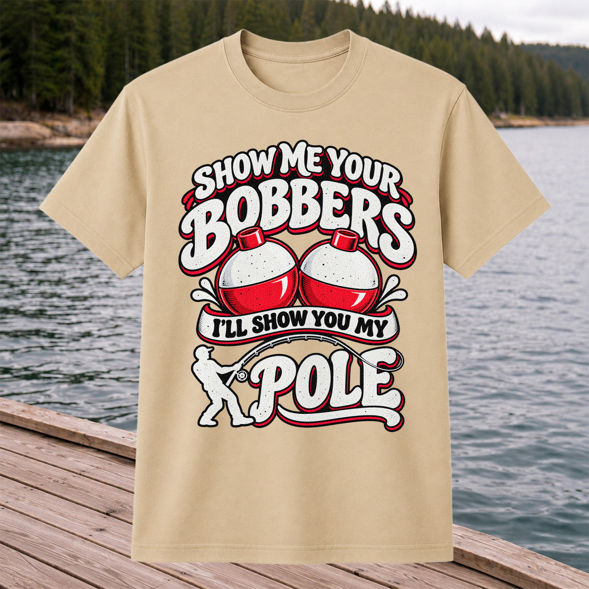 I'll Show You My Pole Angler Holding a Bent Rod Fishing T-Shirt