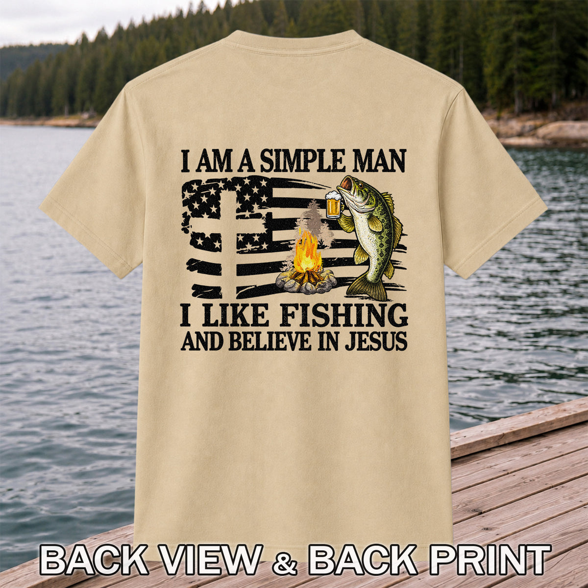I Am a Simple Man Fishing Bass and Faith Graphic T-Shirt | Back Print