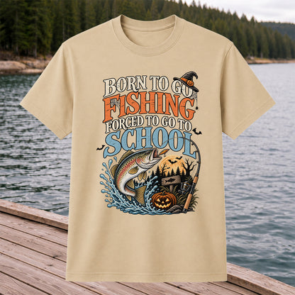 Born to Go Fishing Forced to Go to School Rainbow Trout Halloween T-Shirt