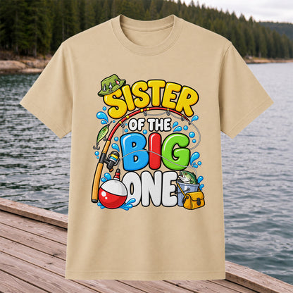 Sister of the Big One Fishing Birthday T-Shirt with Fish and Bobber