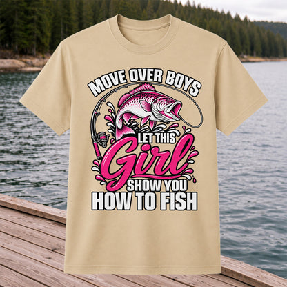 Move Over Boys Let This Girl Show You How to Fish Pink Bass Fishing T-Shirt