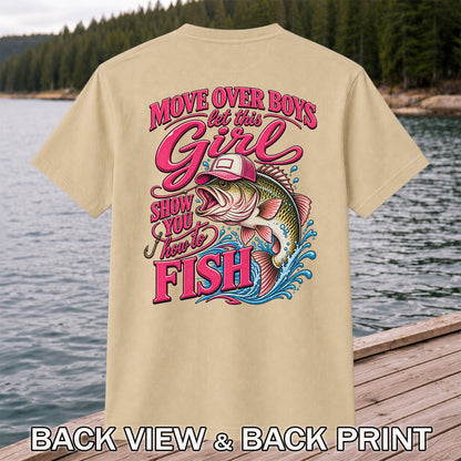Move Over Boys Let This Girl Show You How to Fish Bass in Pink Hat Fishing T-Shirt | Back Print