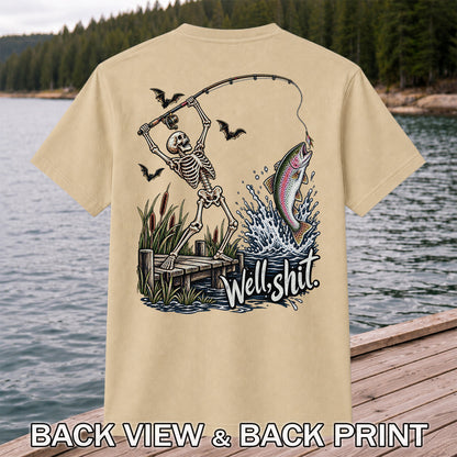 Well Shit Skeleton Catching a Rainbow Trout Funny Fishing T-Shirt | Back Print