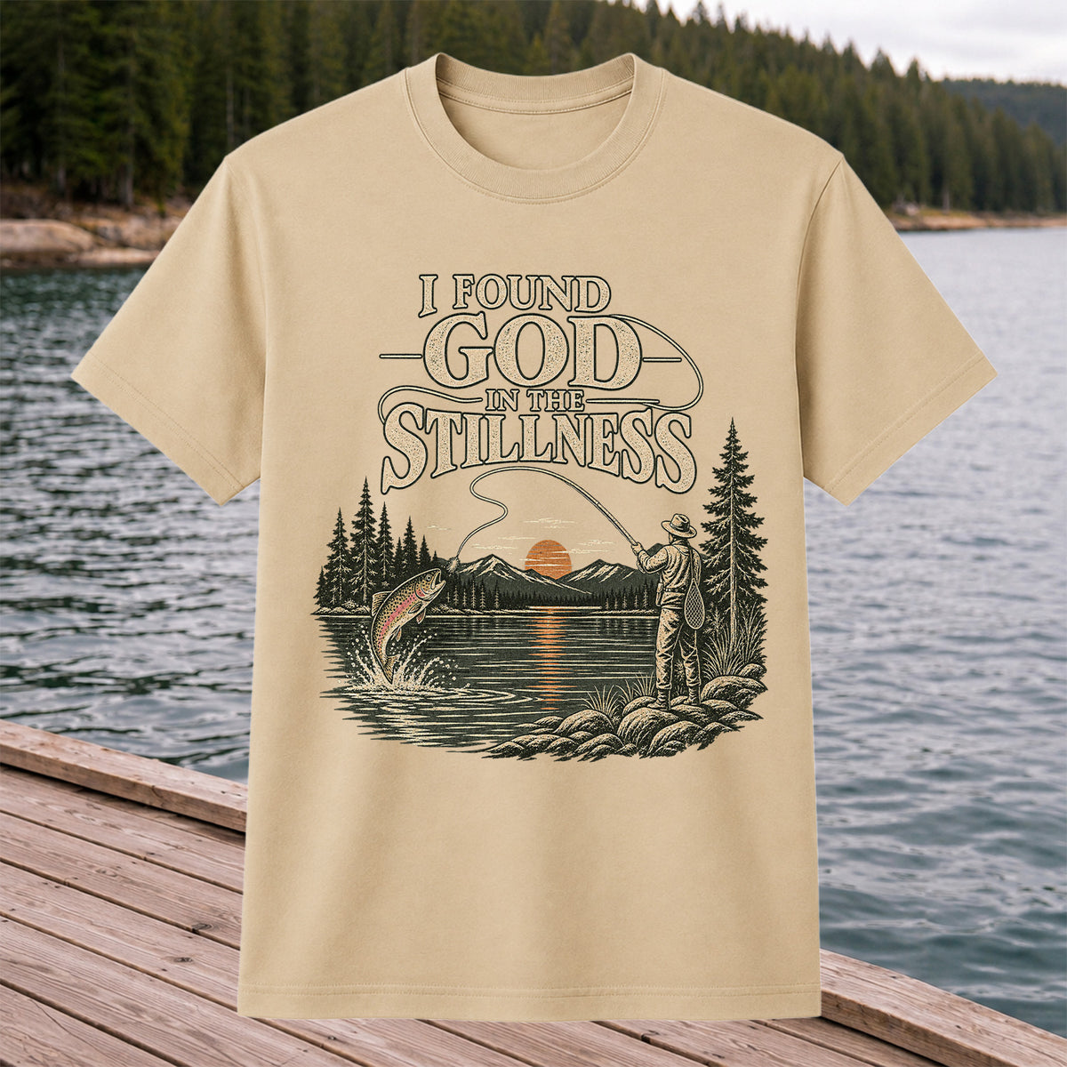 I Found God in the Stillness Trout Fly Fishing Sunset T-Shirt