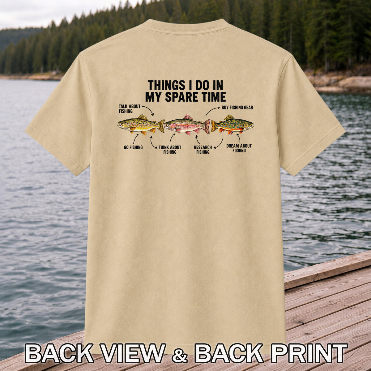 Things I Do in My Spare Time Trout Fishing T-Shirt | Back Print