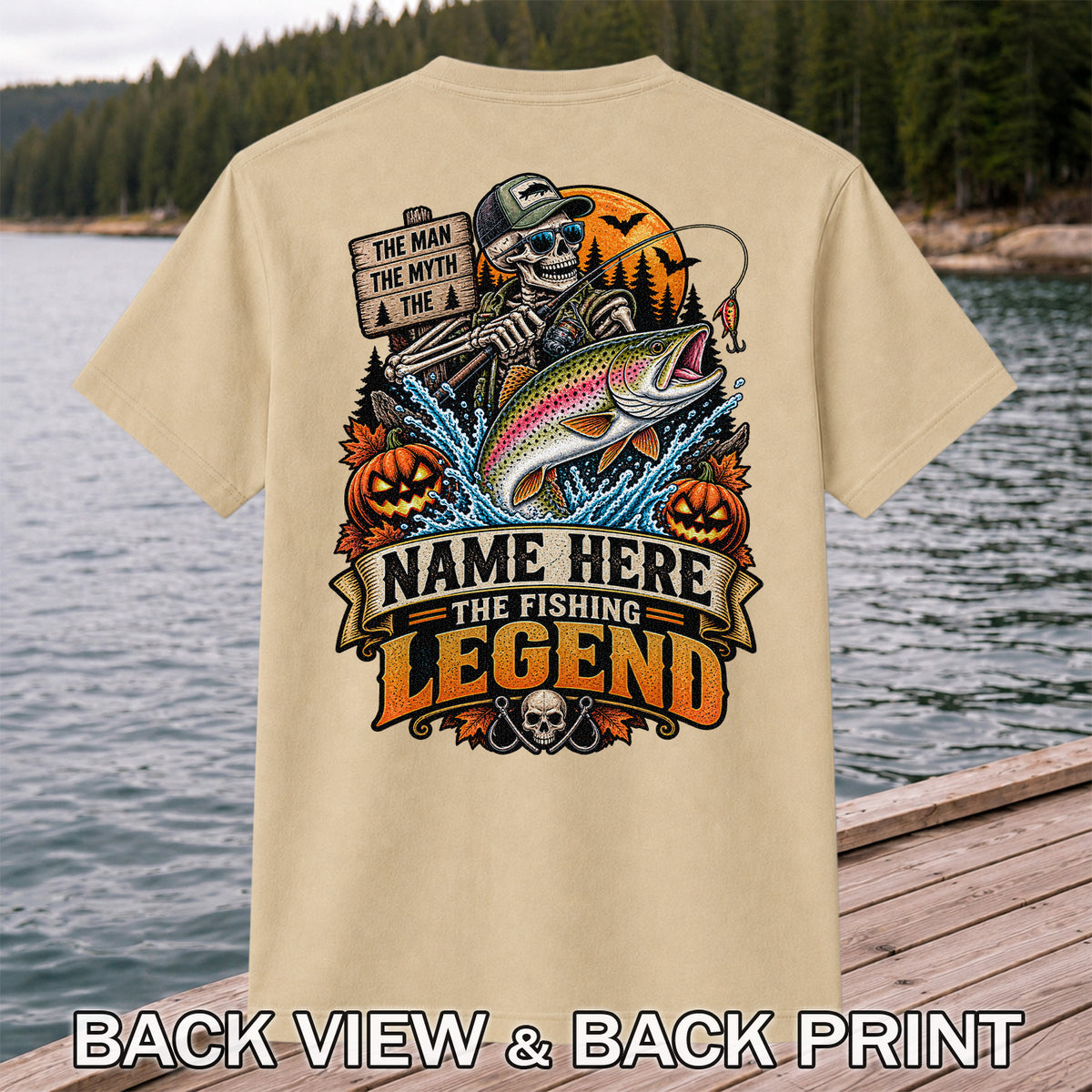 The Man The Myth The Fishing Legend Name Here Halloween Skeleton Rainbow Trout T-Shirt | Back Print