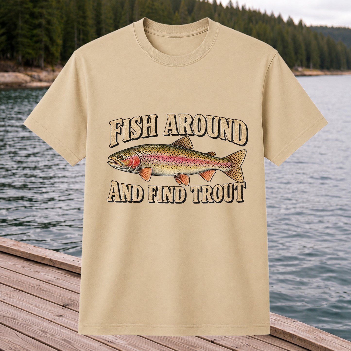 Fish Around and Find Trout Vintage Fishing T-Shirt