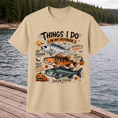 Things I Do In My October Fishing T-Shirt Halloween Fishing Tee