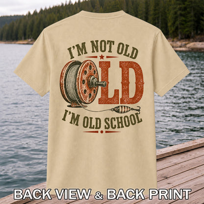 I’m Not Old I’m Old School Fishing Graphic T-Shirt | Back Print