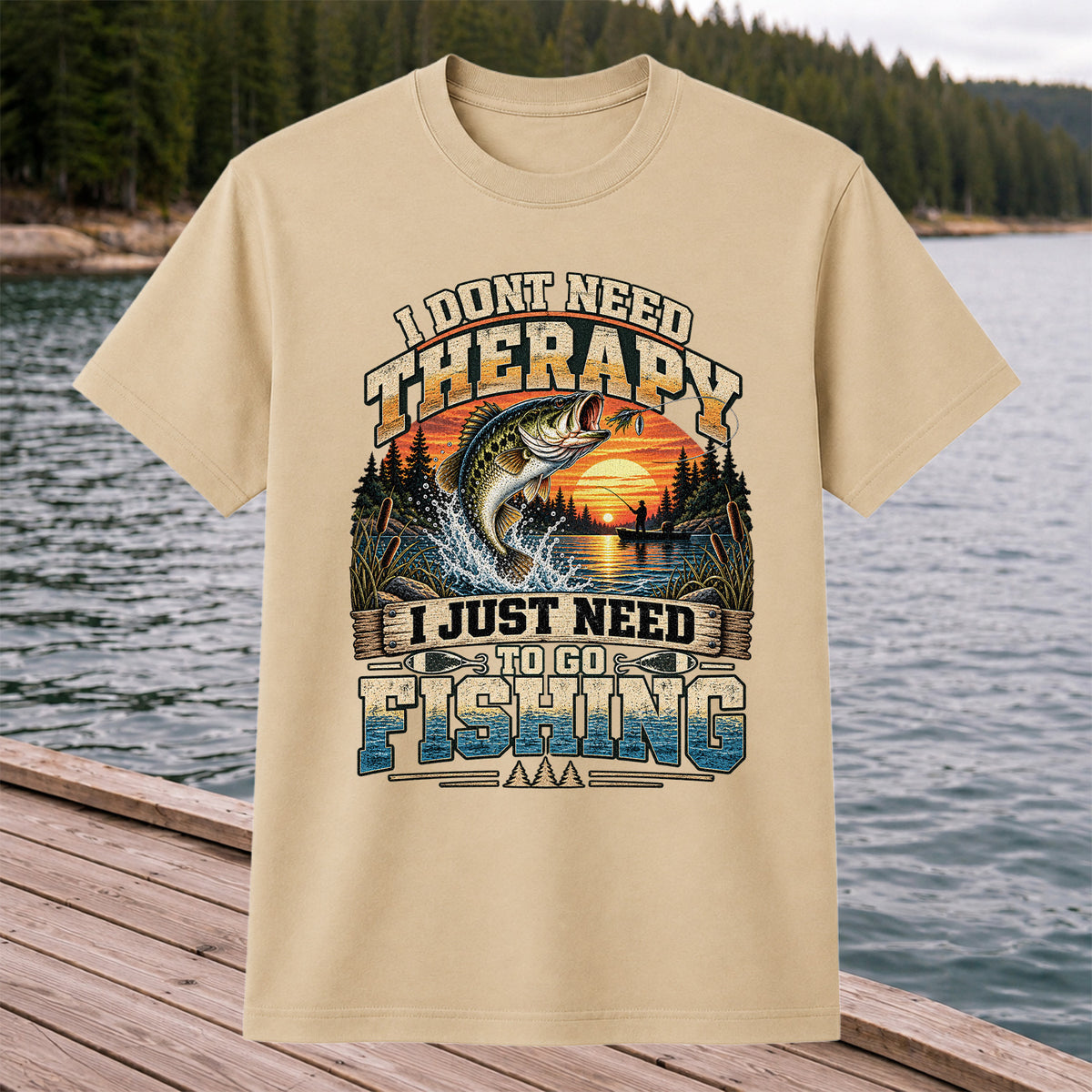 I Don't Need Therapy I Just Need to Go Fishing Bass T-Shirt