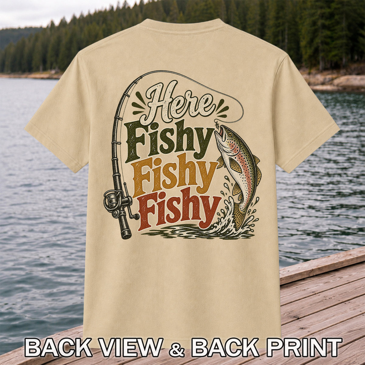 Here Fishy Fishy Fishy Trout and Fishing Rod Vintage T-Shirt | Back Print