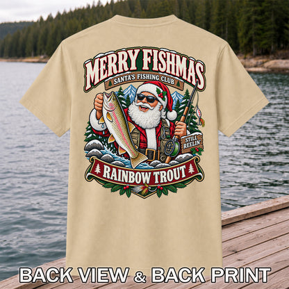 Merry Fishmas Santa's Fishing Club Still Reelin' Rainbow Trout Christmas T-Shirt | Back Print