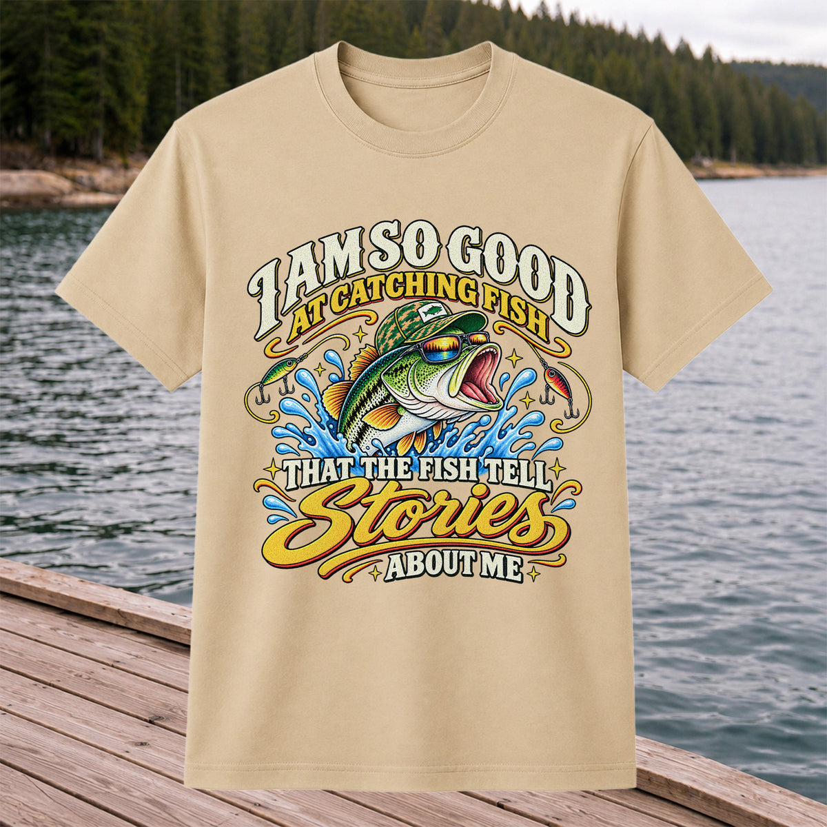 I Am So Good at Catching Fish Bass Fishing Graphic T-Shirt