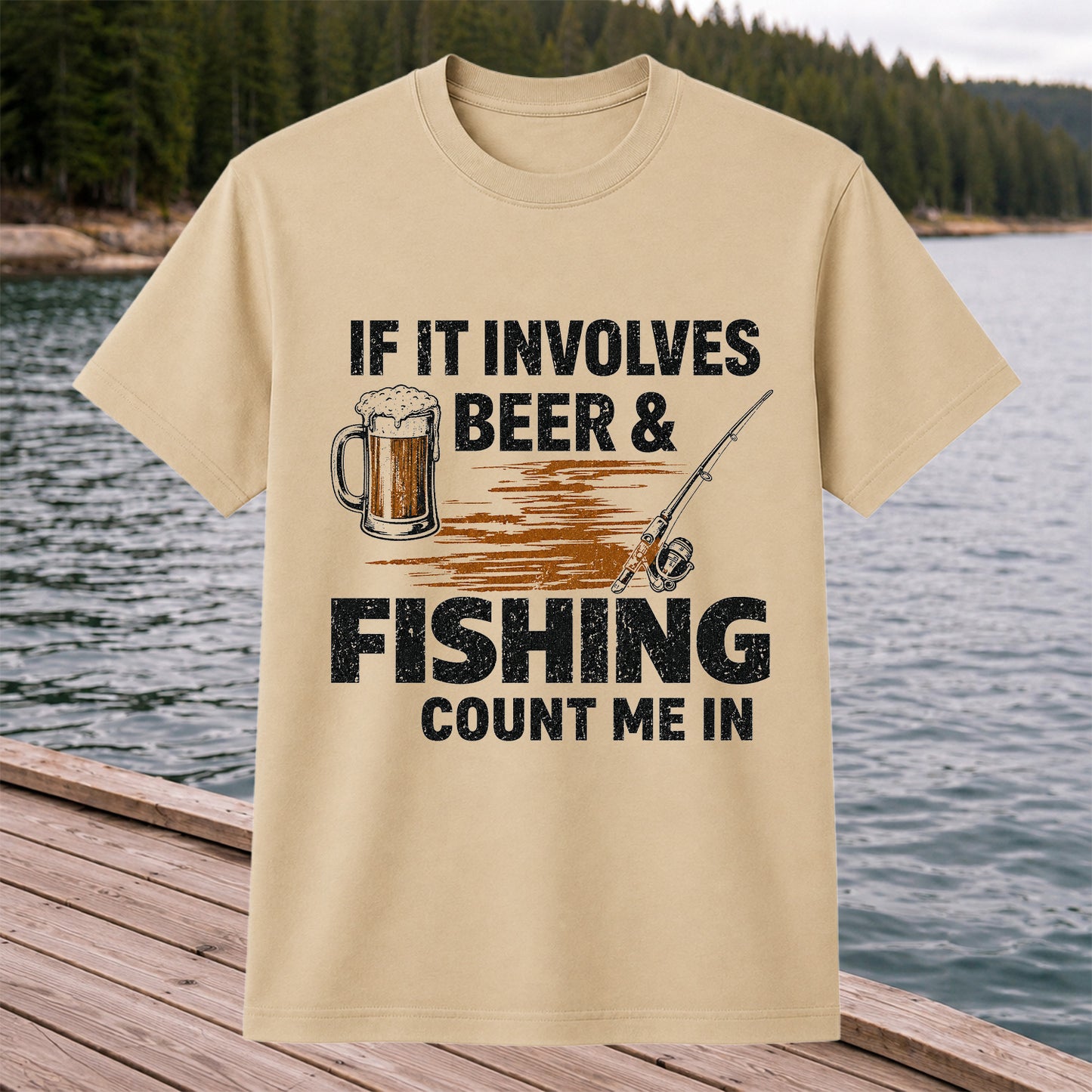 If It Involves Beer & Fishing Count Me In Funny Fishing T-Shirt
