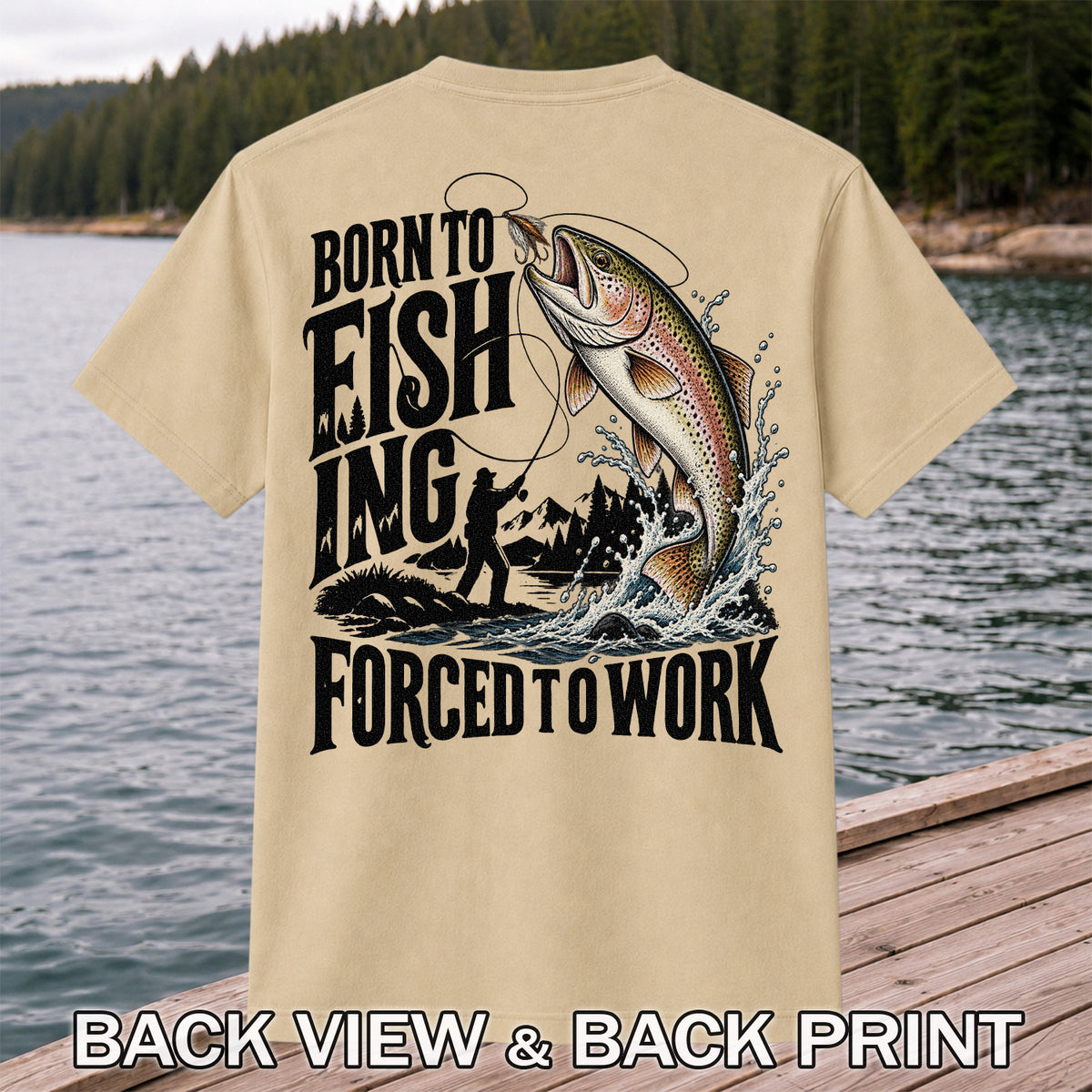 Born to Fish Trout Fishing Graphic T-Shirt | Back Print
