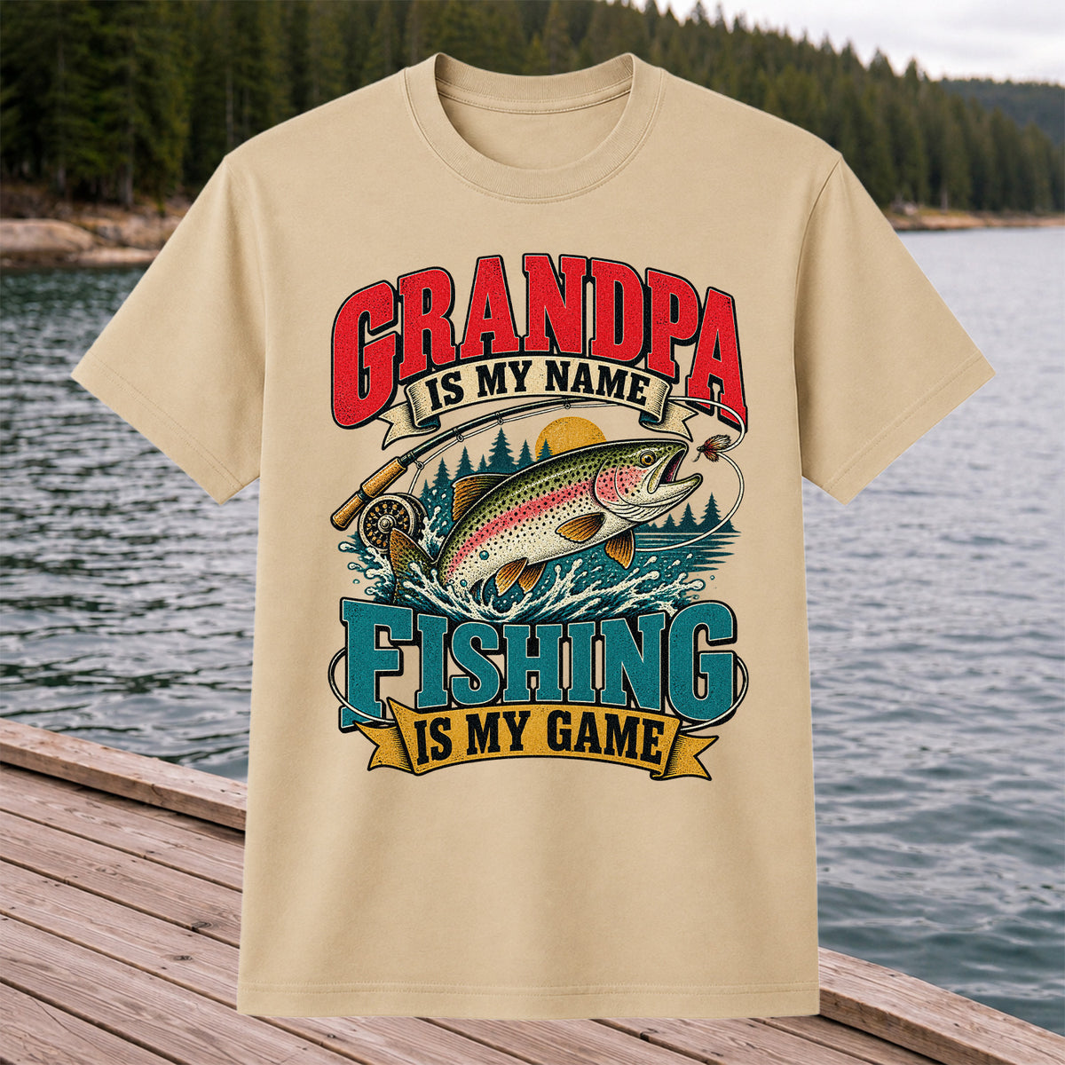 Grandpa Is My Name Fishing Is My Game Rainbow Trout T-Shirt