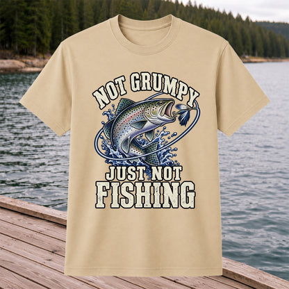 Not Grumpy Just Not Fishing Rainbow Trout Graphic T-Shirt