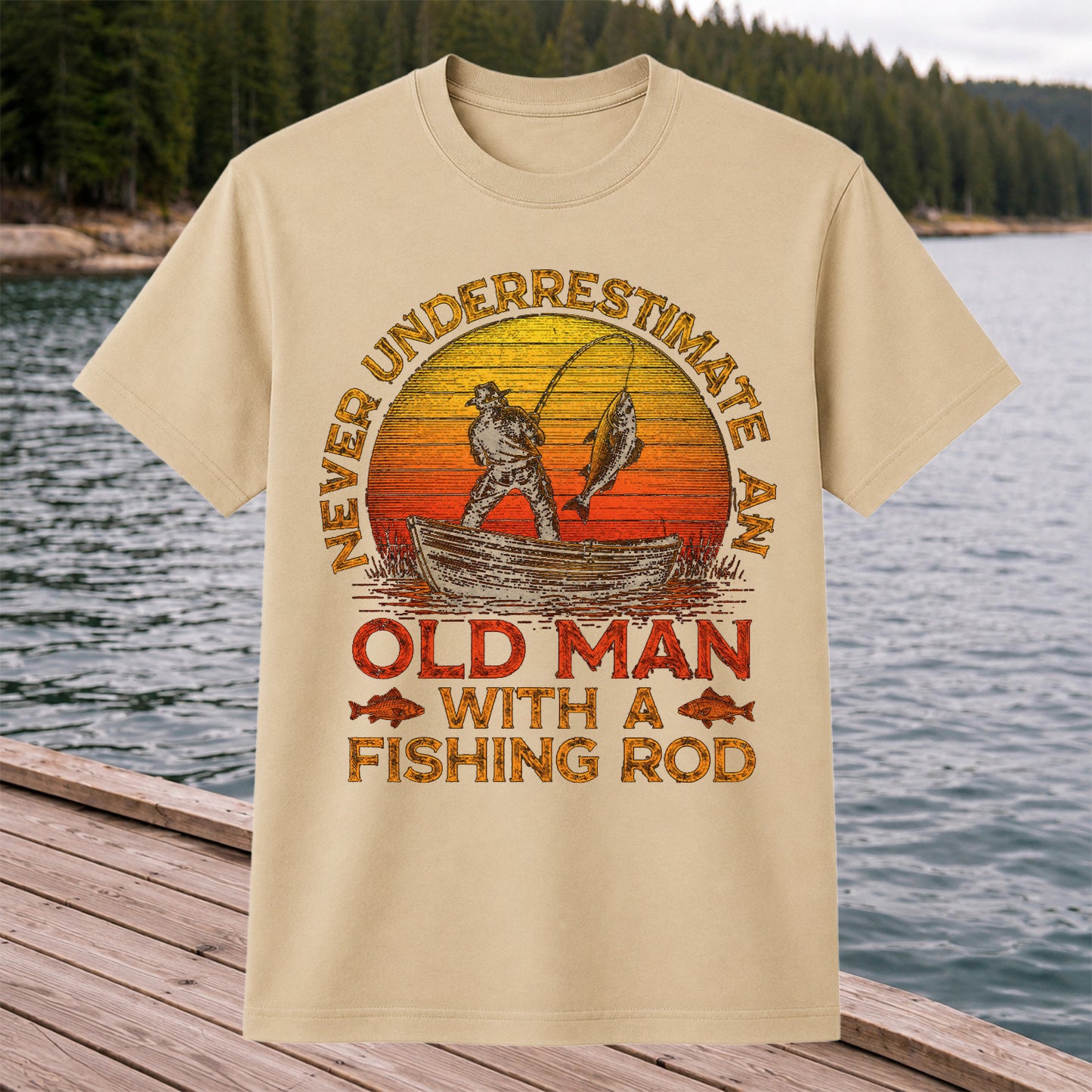 Never Underestimate an Old Man with a Fishing Rod Shirt