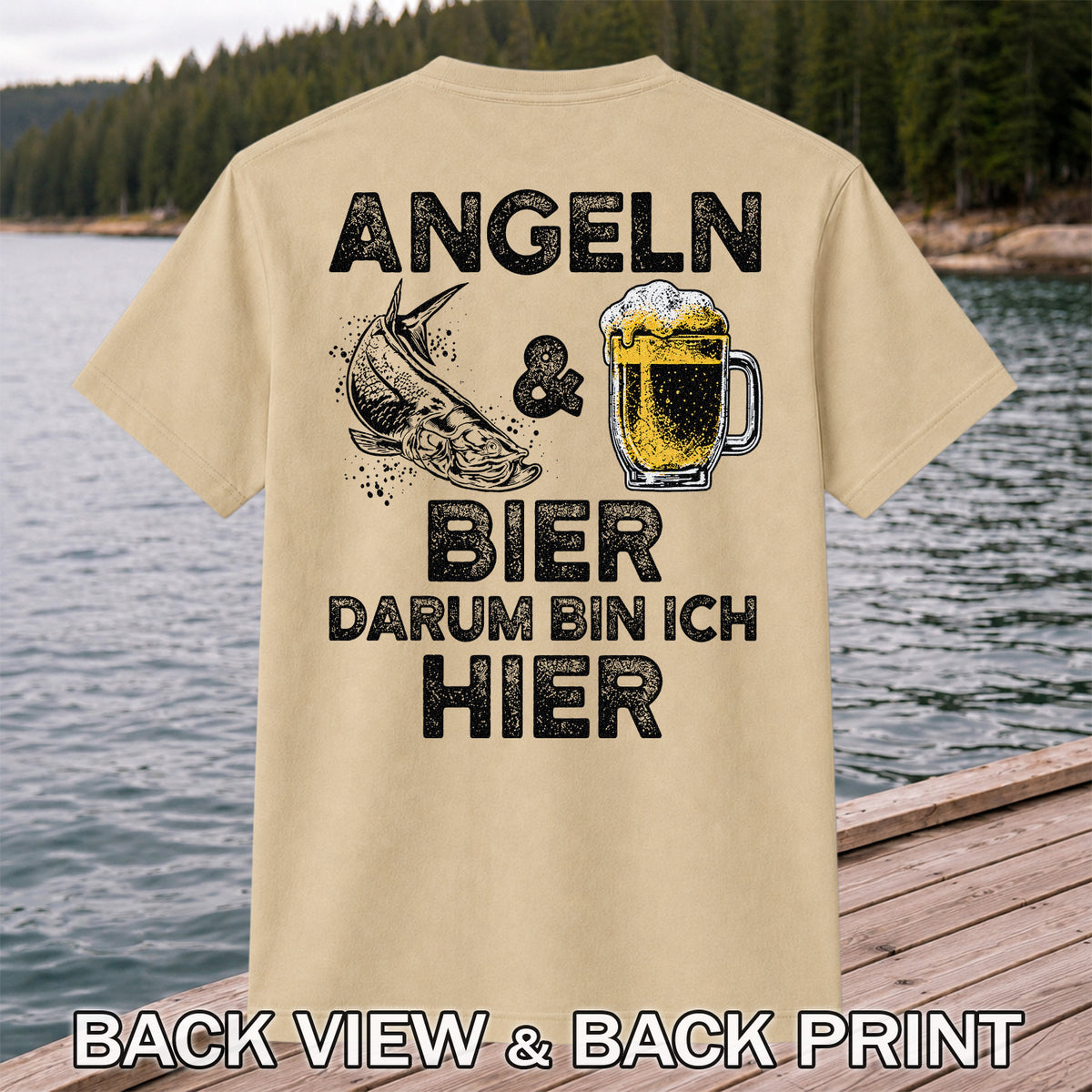 Angeln Und Bier Darum Bin Ich Hier Funny Fishing T-Shirt | Back Print