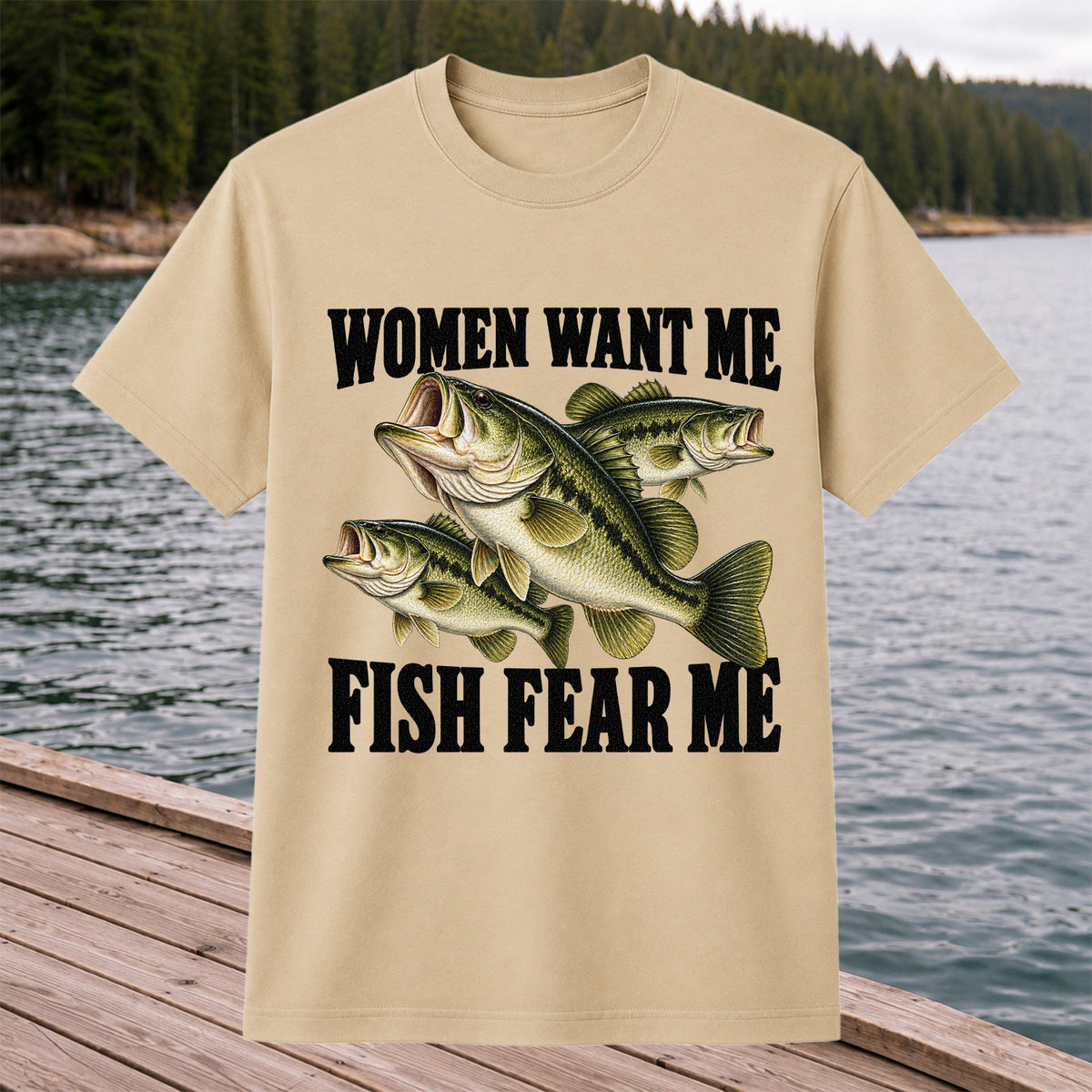 Women Want Me Fish Fear Me Funny Bass Fishing Graphic T-Shirt