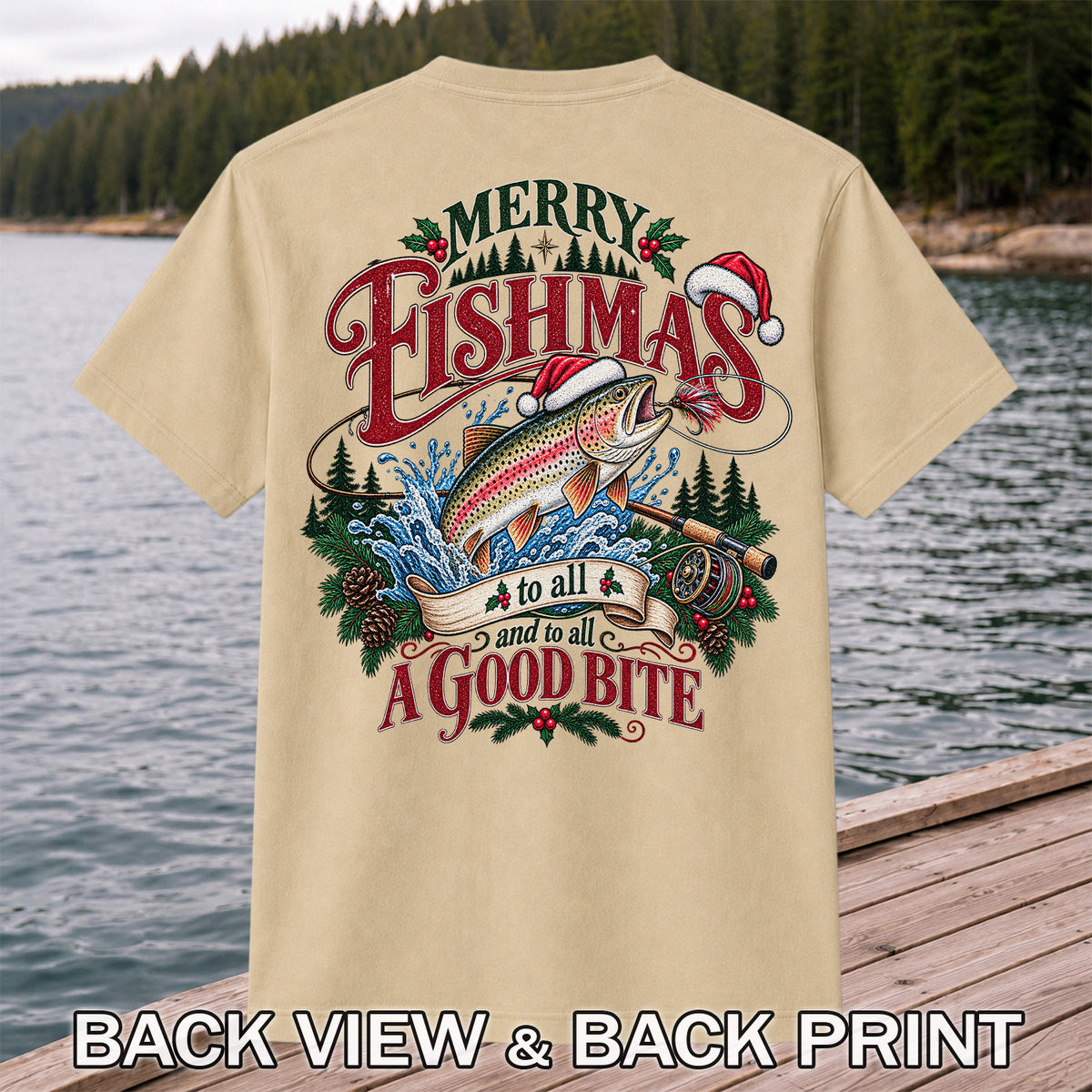 Merry Fishmas to All and to All a Good Bite Rainbow Trout T-Shirt | Back Print