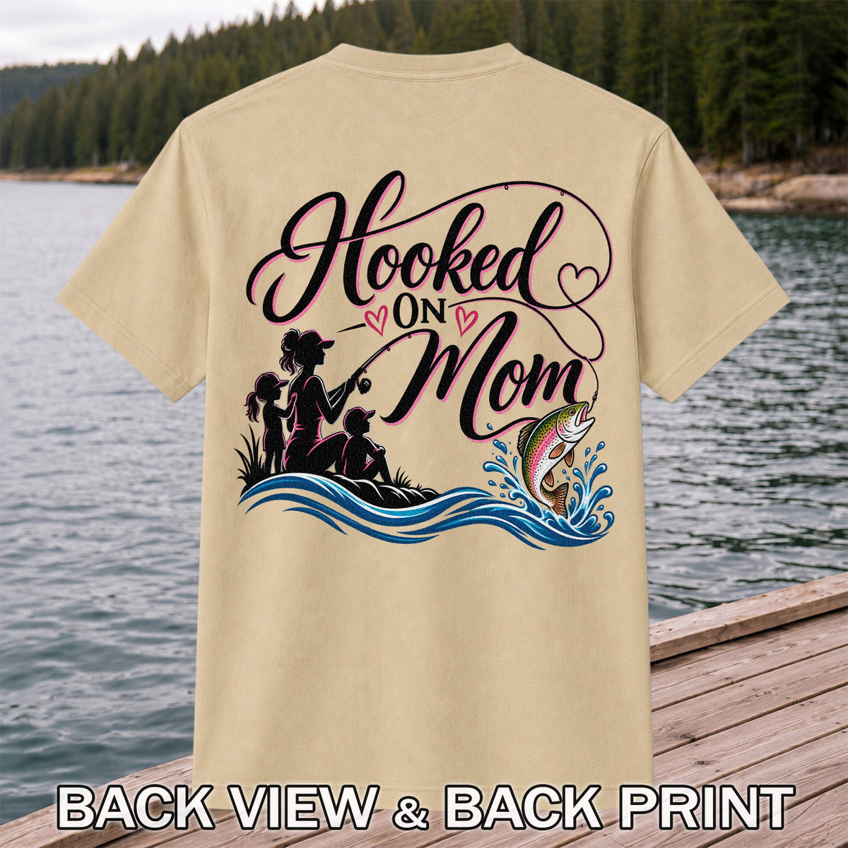 Hooked on Mom Rainbow Trout Family Fishing T-Shirt | Back Print