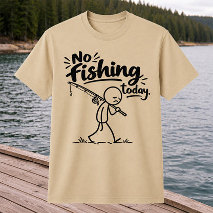 No Fishing Today Sad Stick Figure Angler Funny Graphic T-Shirt