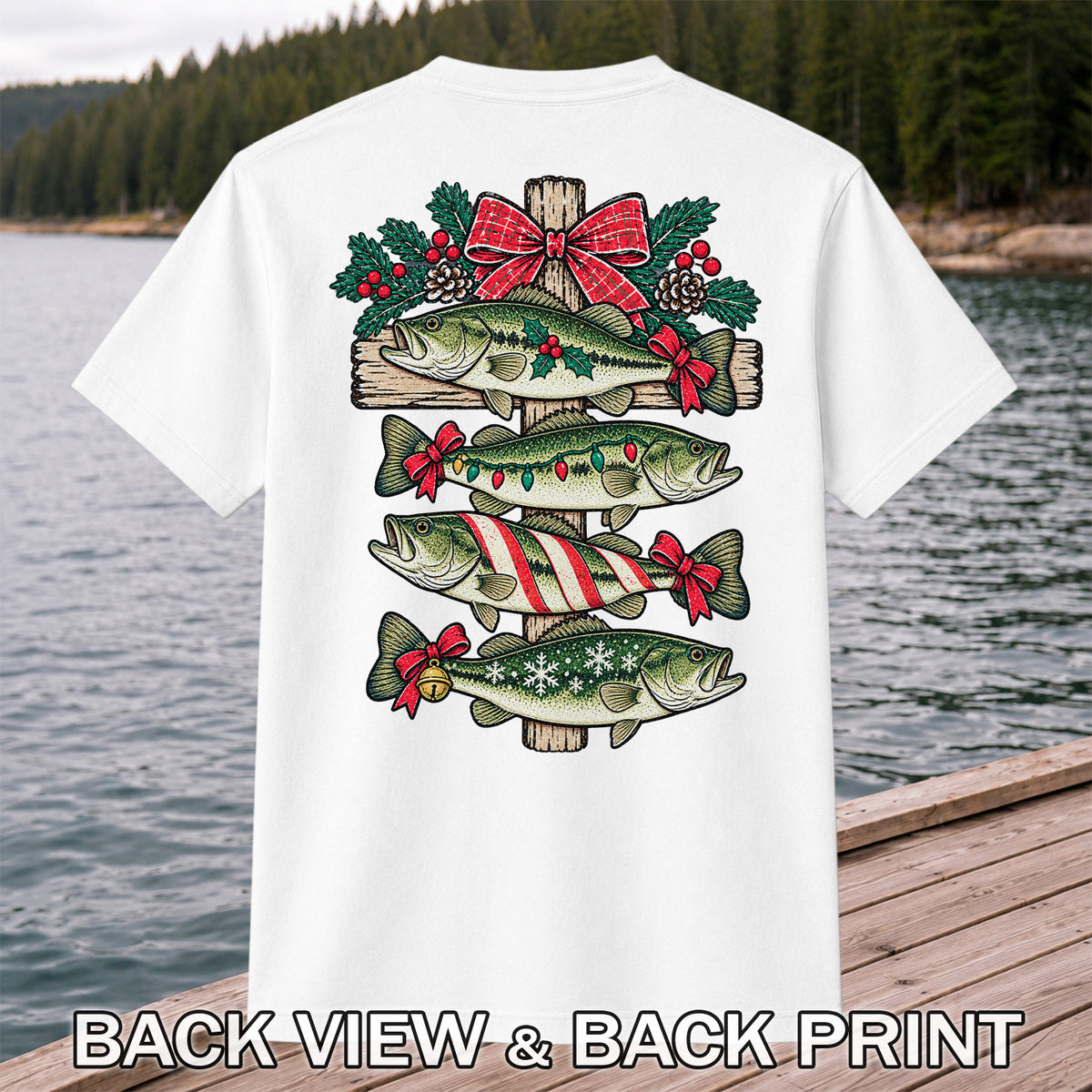 Christmas Bass Fishing Sign Holiday Graphic T-Shirt | Back Print