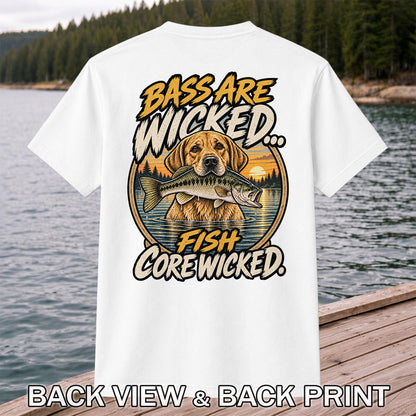 Bass Are Wicked Fish Core Wicked Dog Holding Bass Fishing T-Shirt | Back Print