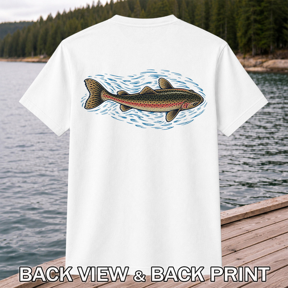 Rainbow Trout River Fishing Graphic T-Shirt | Back Print