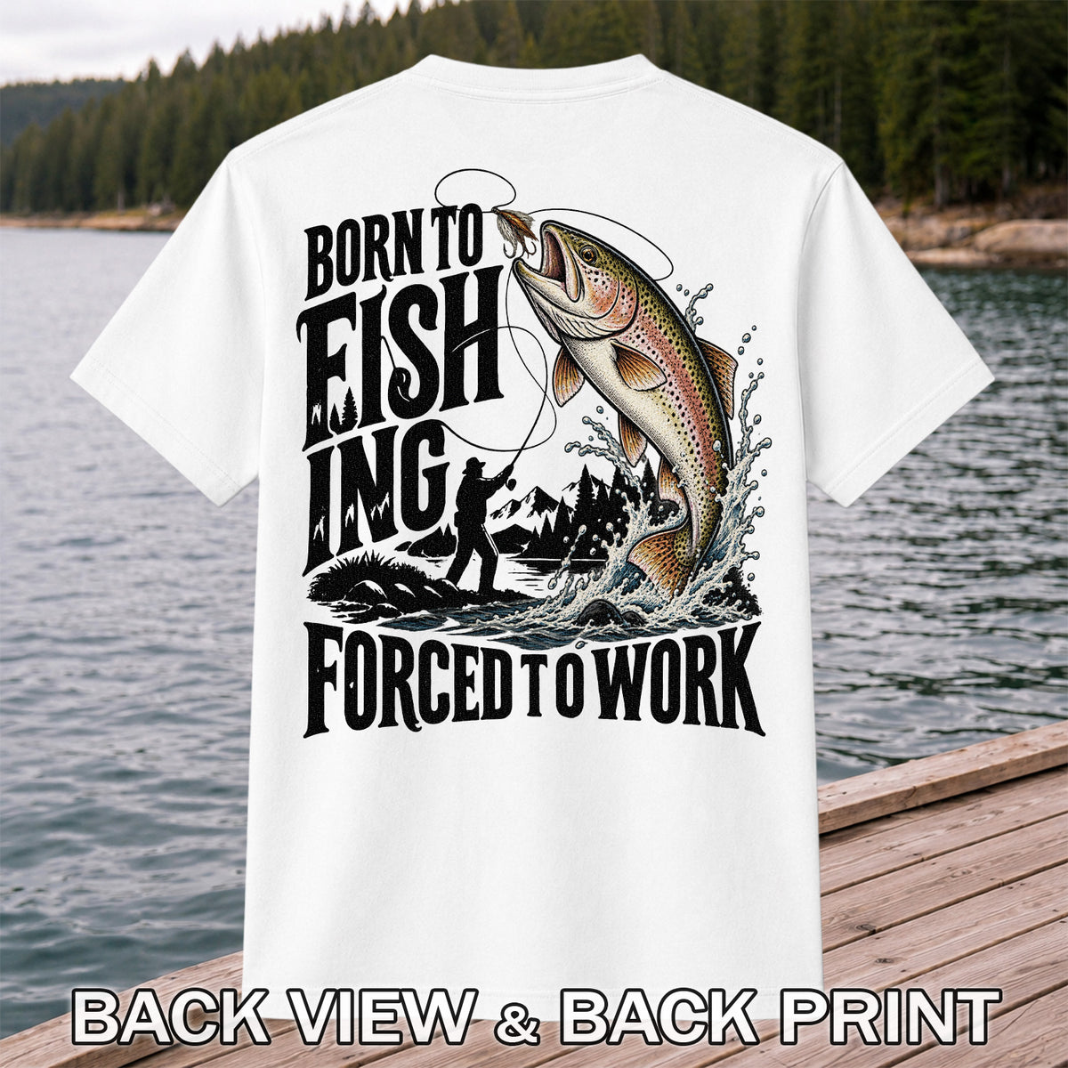 Born to Fish Trout Fishing Graphic T-Shirt | Back Print